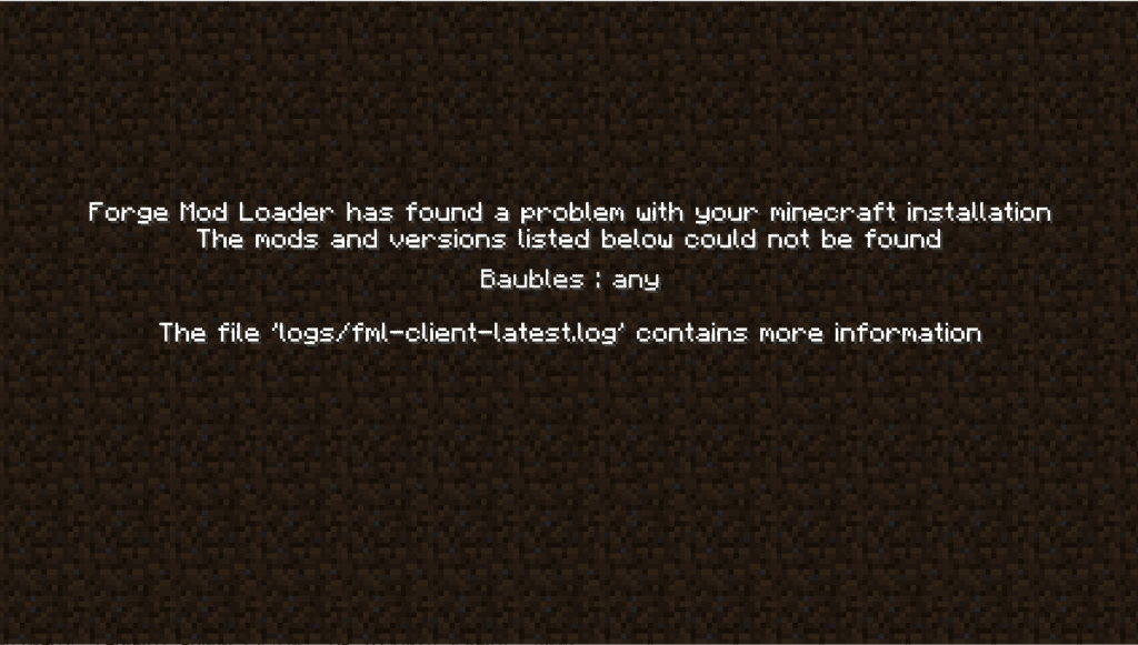 Forge Mod Loader Has Found A Problem With Your Minecraft Installation